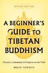 A Beginner's Guide to Tibetan Buddhism cover