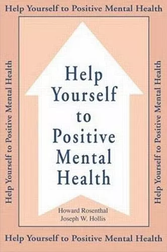 Help Yourself To Positive Mental Health cover