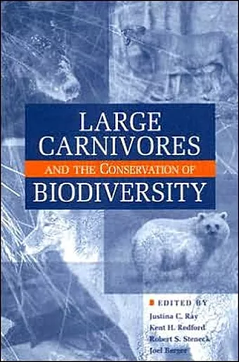 Large Carnivores and the Conservation of Biodiversity cover