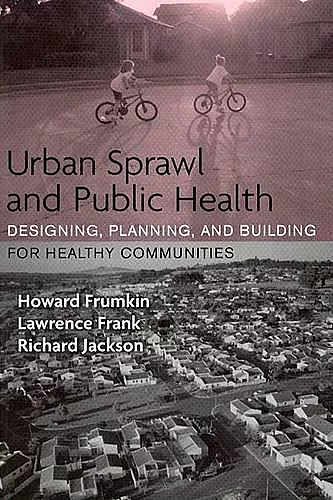Urban Sprawl and Public Health cover