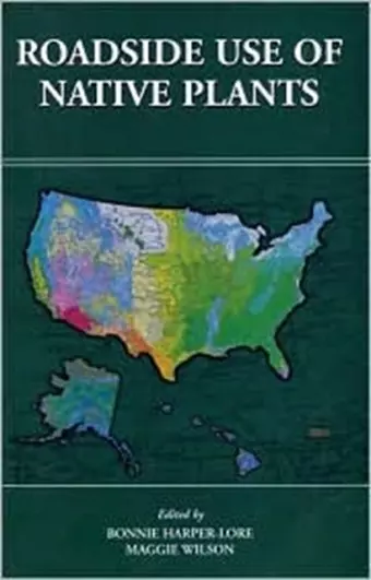 Roadside Use of Native Plants cover