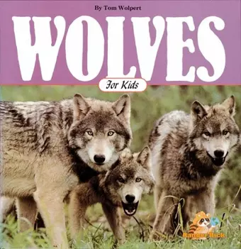 Wolves for Kids cover