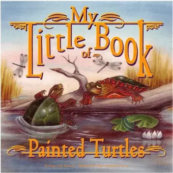 My Little Book of Painted Turtles cover