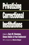 Privatizing Correctional Institutions cover