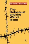 The Holocaust and the War of Ideas cover