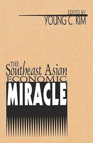 The Southeast Asian Economic Miracle cover