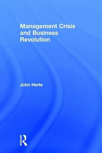 Management Crisis and Business Revolution cover