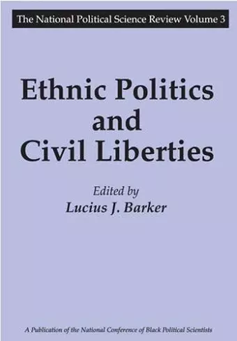 Ethnic Politics and Civil Liberties cover