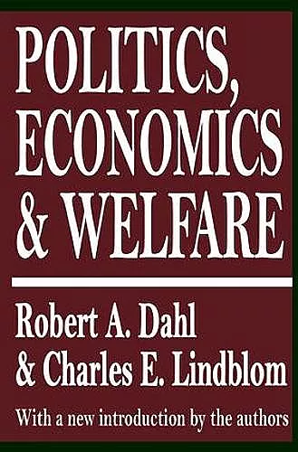 Politics, Economics, and Welfare cover