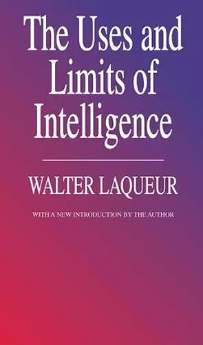 The Uses and Limits of Intelligence cover