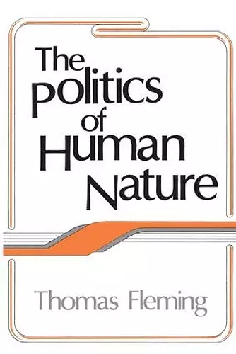 The Politics of Human Nature cover