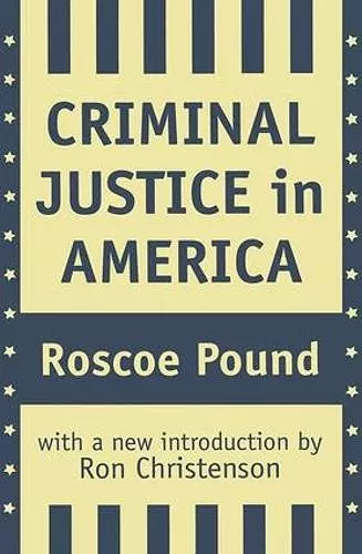 Criminal Justice in America cover