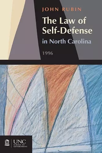 Law of Self-Defense in North Carolina cover