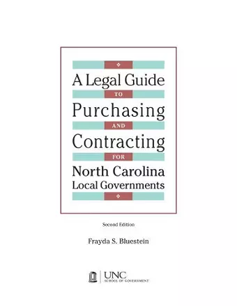 Legal Guide to Purchasing and Contracting for North Carolina Local Governments cover