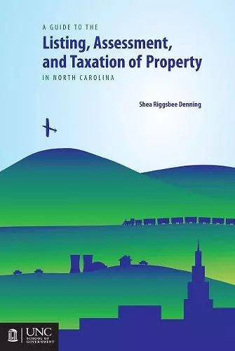 Guide to the Listing, Assessment, and Taxation of Property in North Carolina cover