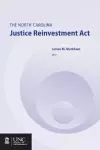 The North Carolina Justice Reinvestment Act cover