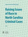 Raising Issues of Race in North Carolina Criminal Cases cover