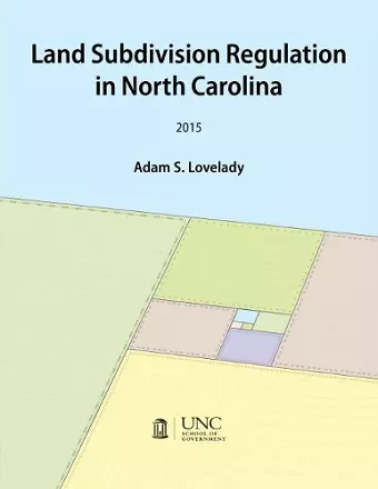 Land Subdivision Regulation in North Carolina cover