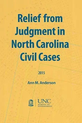 Relief from Judgment in North Carolina Civil Cases cover