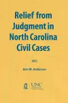 Relief from Judgment in North Carolina Civil Cases cover