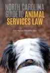 North Carolina Guide to Animal Services Law cover