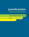 Juvenile Justice Reinvestment Act Implementation Guide cover