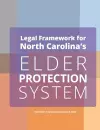 Legal Framework for North Carolina's Elder Protection System Employers cover