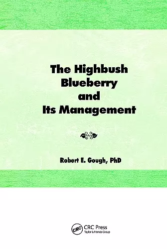 The Highbush Blueberry and Its Management cover