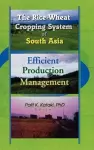 The Rice-Wheat Cropping System of South Asia cover