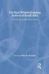 The Rice-Wheat Cropping System of South Asia cover