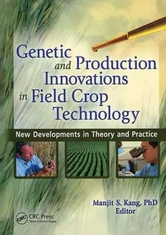 Genetic and Production Innovations in Field Crop Technology cover