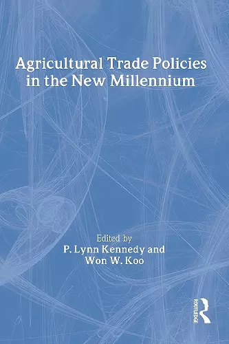 Agricultural Trade Policies in the New Millennium cover