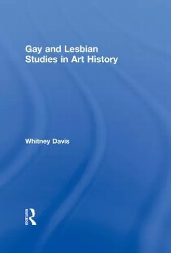 Gay and Lesbian Studies in Art History cover
