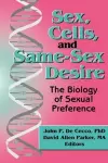 Sex, Cells, and Same-Sex Desire cover