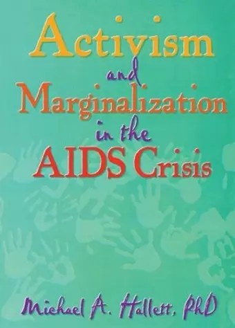 Activism and Marginalization in the AIDS Crisis cover