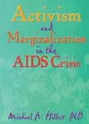 Activism and Marginalization in the AIDS Crisis cover