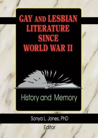 Gay and Lesbian Literature Since World War II cover