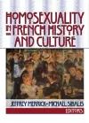 Homosexuality in French History and Culture cover