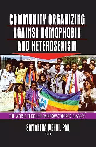 Community Organizing Against Homophobia and Heterosexism cover