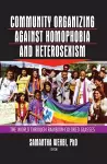 Community Organizing Against Homophobia and Heterosexism cover