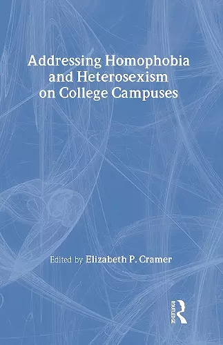 Addressing Homophobia and Heterosexism on College Campuses cover