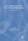 Gay Catholic Priests and Clerical Sexual Misconduct cover