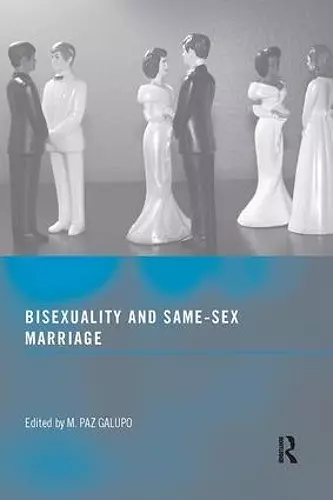 Bisexuality and Same-Sex Marriage cover