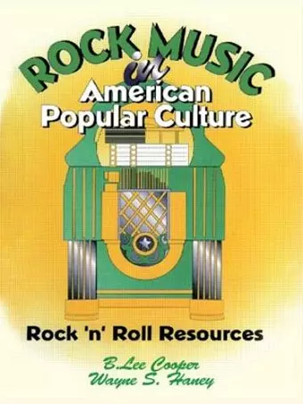 Rock Music in American Popular Culture cover