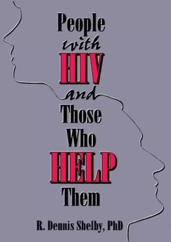 People With HIV and Those Who Help Them cover