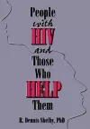 People With HIV and Those Who Help Them cover