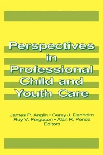 Perspectives in Professional Child and Youth Care cover