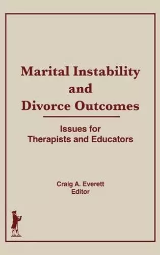 Marital Instability and Divorce Outcomes cover