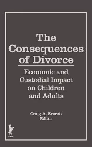 The Consequences of Divorce cover