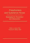 Preschoolers and Substance Abuse cover